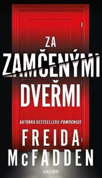 Za zamčenými dveřmi – Freida McFadden